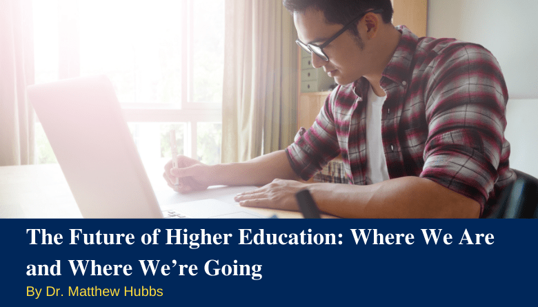 The Future of Higher Education and How It Is Evolving in a Digital World