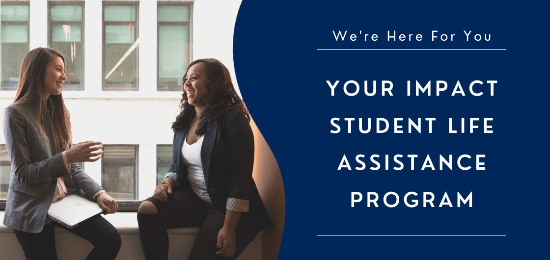 IMPACT Student Life Assistance Program