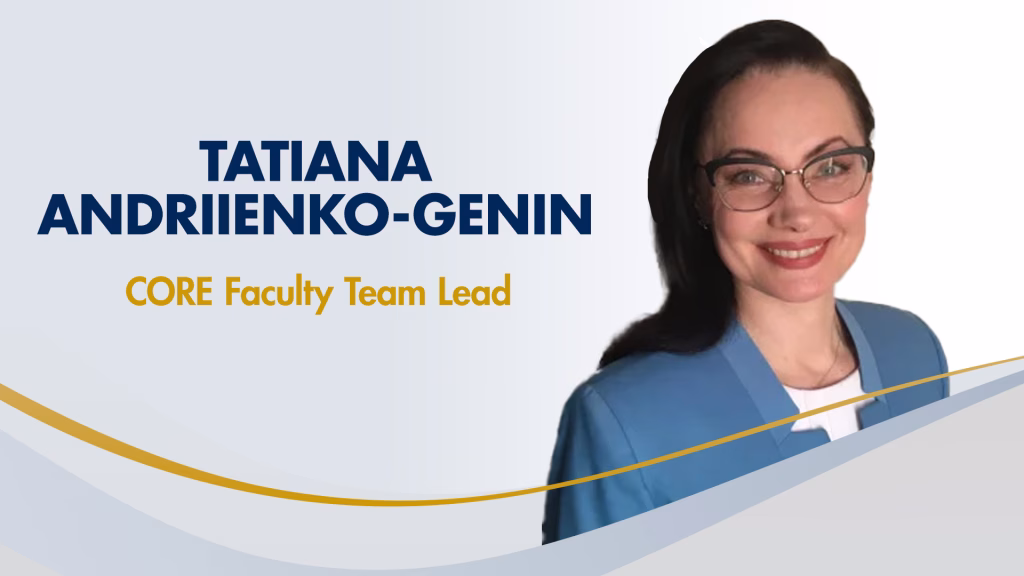 Tatiana-Andriienko-Genin-CORE-Faculty-Team-Lead-Faculty-Spotlight