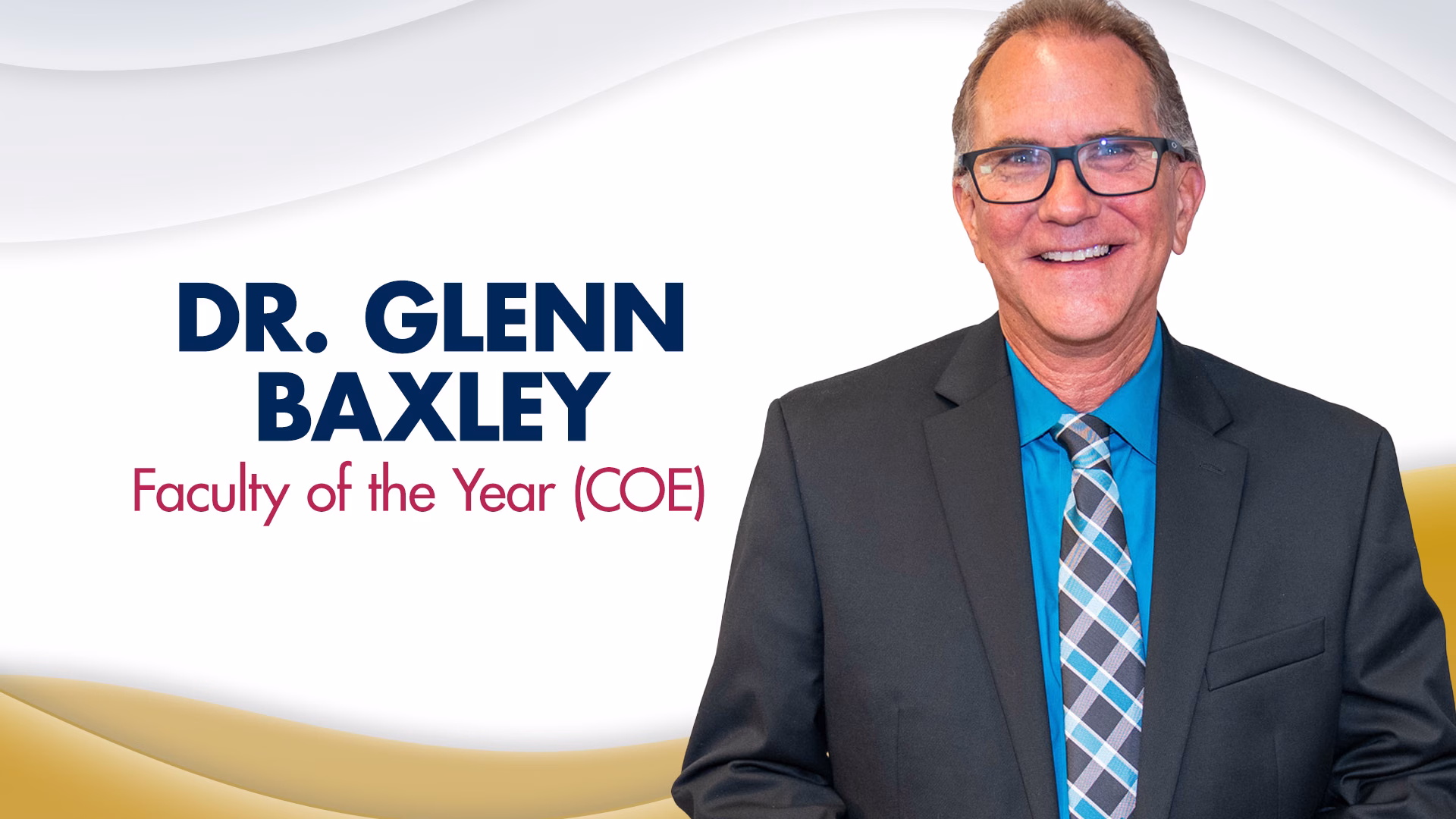 Dr. Glenn Baxley&rsquo;s Legacy of Connection Earns Faculty of the Year Honor